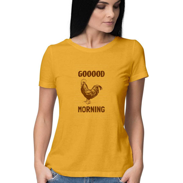 Good Morning-Half Sleeve T Shirt Women